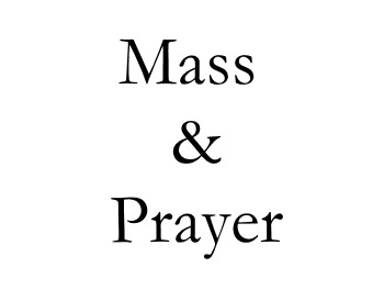 Mass & Prayer
